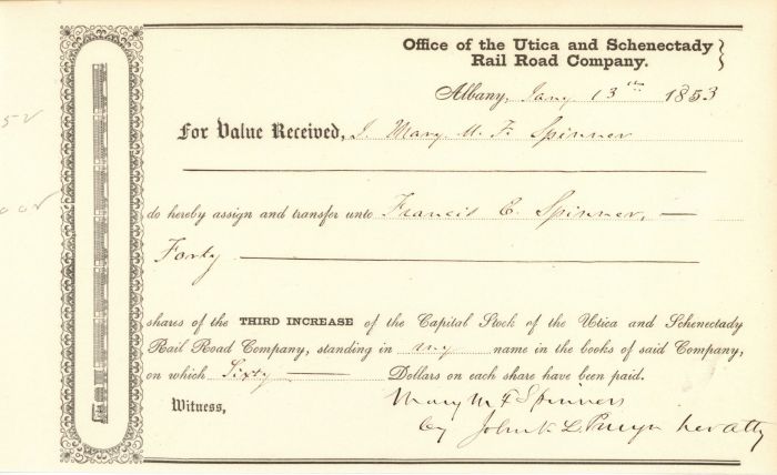 Utica and Schenectady Rail Road Co. - 1853 dated transferred to Francis E. Spinner by his Wife, Mary Magdalene Fidelis Brument - Transfer Receipt