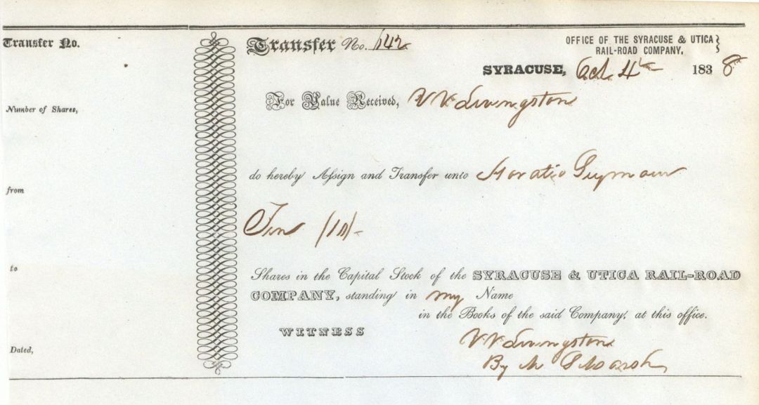 Syracuse and Utica Rail-Road Co. Transferred to or by Horatio Seymour - 1837-1838 Stock Transfer