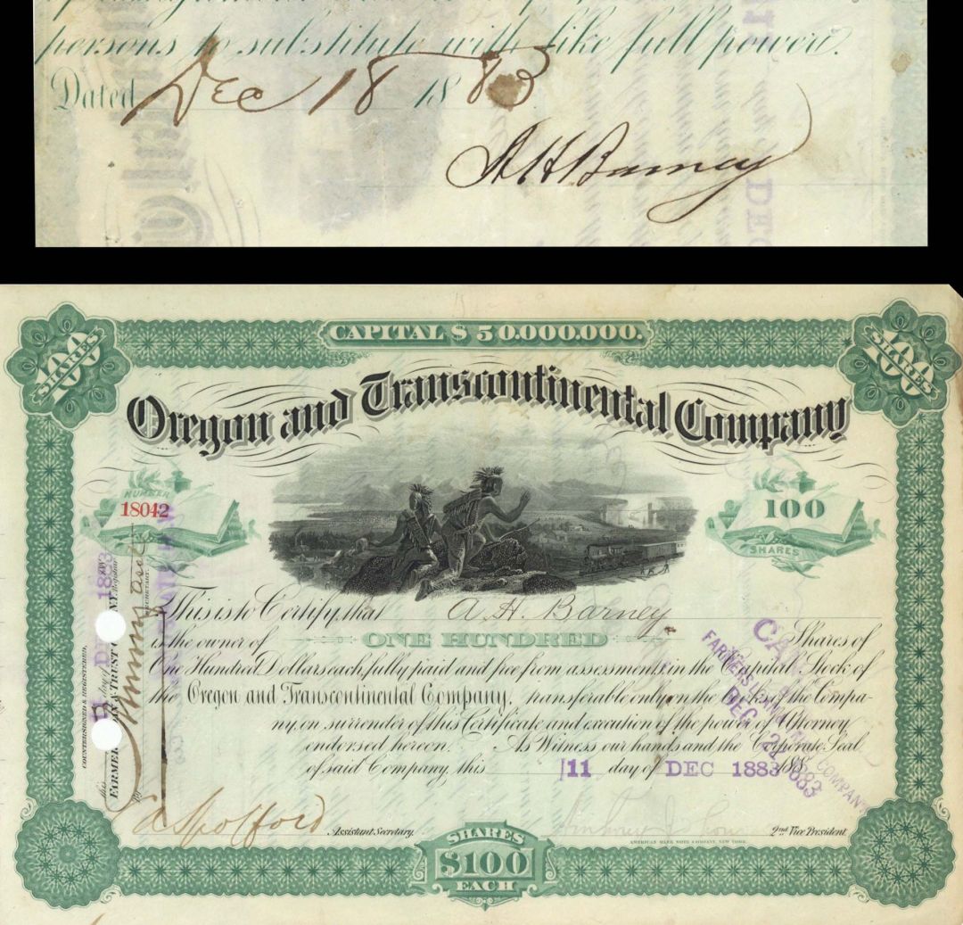 Oregon and Transcontinental Co. issued to and signed by A.H. Barney - 1883 Autographed Stock Certificate