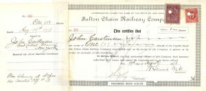 Fulton Chain Railway Co. - Chauncey M. Depew on stub - 1913 dated Stock Certificate
