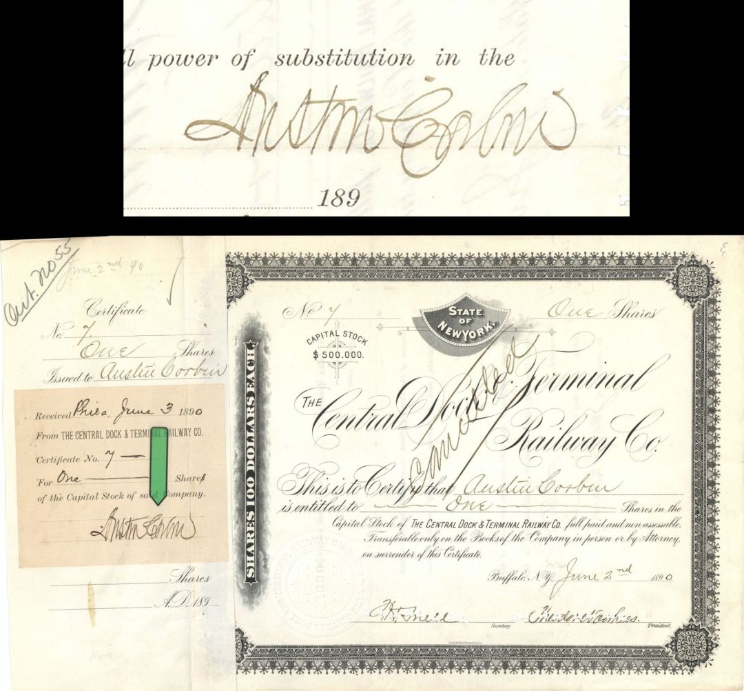 Central Dock and Terminal Railway Co. Issued to and signed twice by Austin Corbin - 1890 dated Stock Certificate