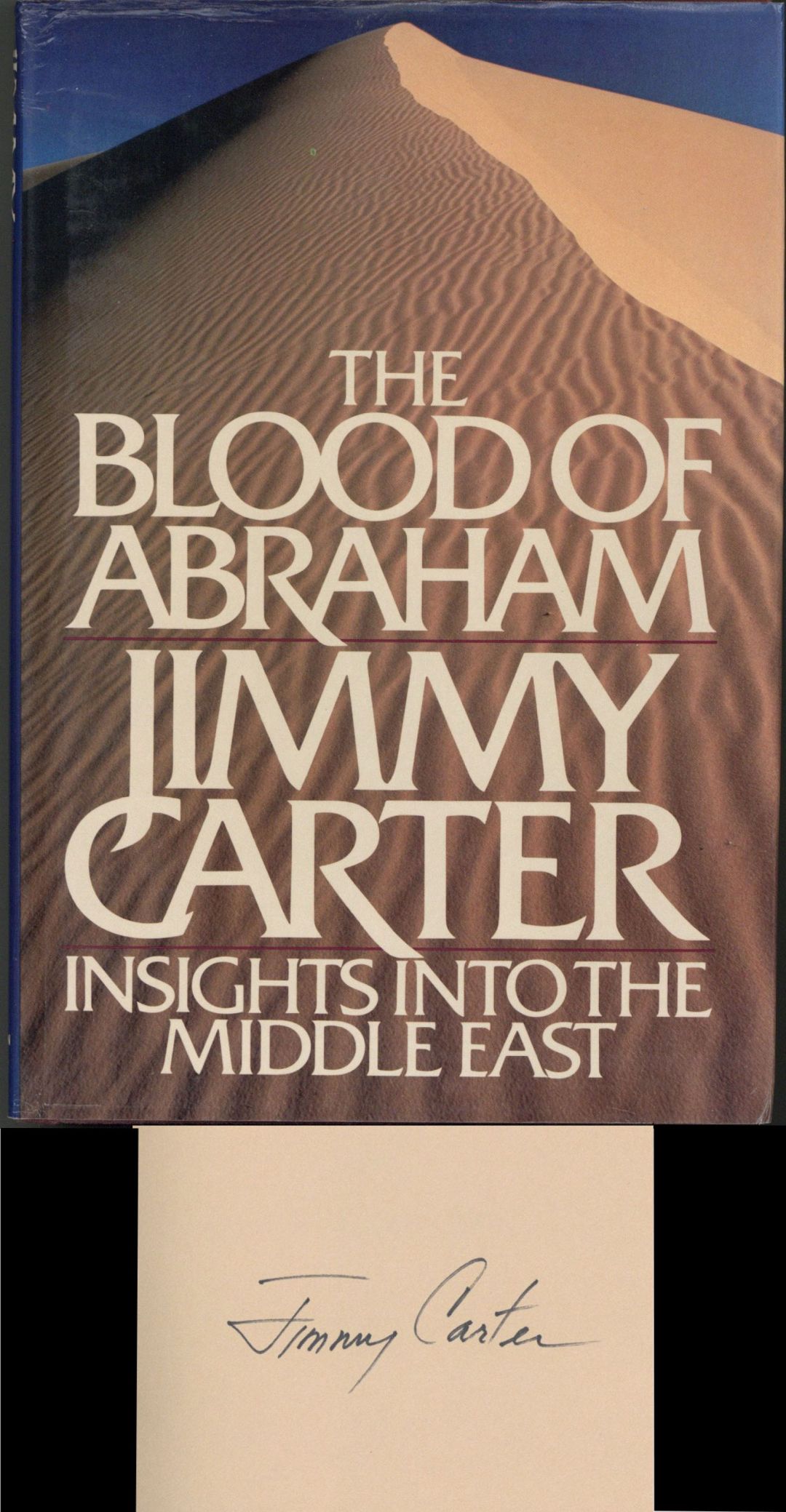 Jimmy Carter signed Book The Blood of Abraham: Insights into the Middle East - Autograph Book