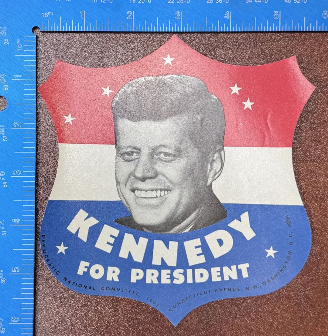 Kennedy for President - Measures 6 Inches x 6 Inches - circa 1960 Authentic Campaign Decal for Kennedy for President