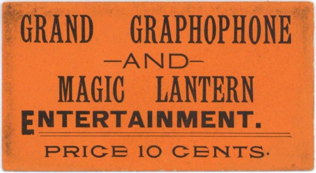 1890's dated Grand Graphophone and Magic Lantern Entertainment - Show Ticket - Americana