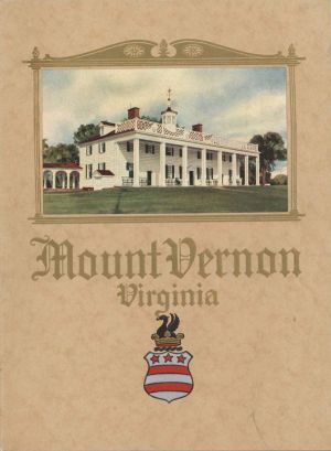 Mount Vernon Virginia Booklet - 1932 dated Americana