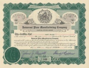 Universal Plow Manufacturing Co. -  Stock Certificate