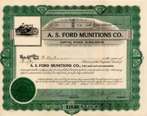 A.S. Ford Munitions Co. - 1917 Automotive Stock Certificate