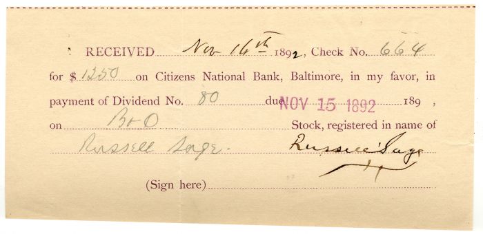 Baltimore and Ohio Receipt signed by Russell Sage - 1892 dated Autograph B & O Receipt