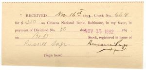 Baltimore and Ohio Receipt signed by Russell Sage - 1892 dated Autograph B & O Receipt - SOLD