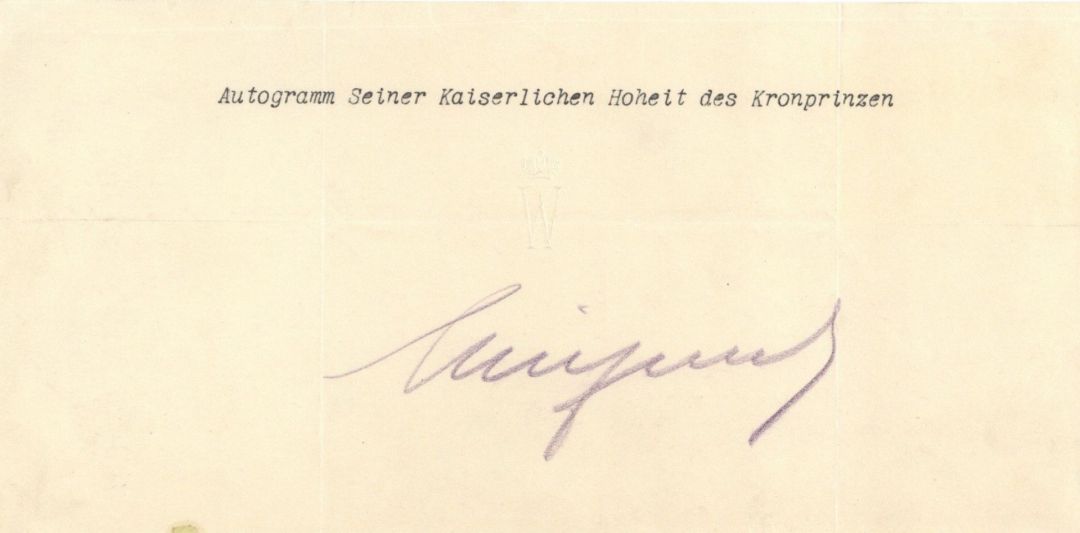 Kaiser Wilhem Autograph - Autographs of Famous People