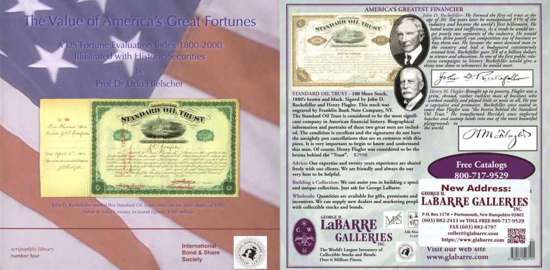 The Value of America's Great Fortunes: a US Fortune Evaluation Index 1800-2000 Illustrated with Historic Securities - Book by Professor & Doctor Udo Hielscher - dated 2010 & Published by the International Bond and Share Society