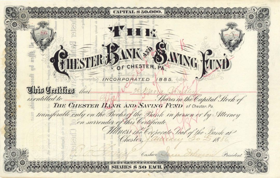 Chester Bank and Saving Fund of Chester, PA. - 1886 dated Stock Certificate