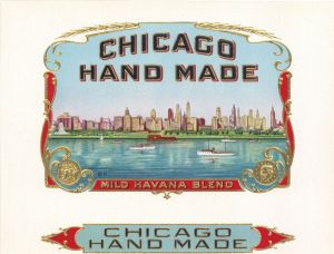 Chicago Hand Made - Cigar Box Label - <b>Not Actual Cigars</b>