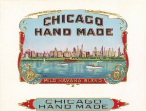 "Chicago Hand Made" - Cigar Box Label