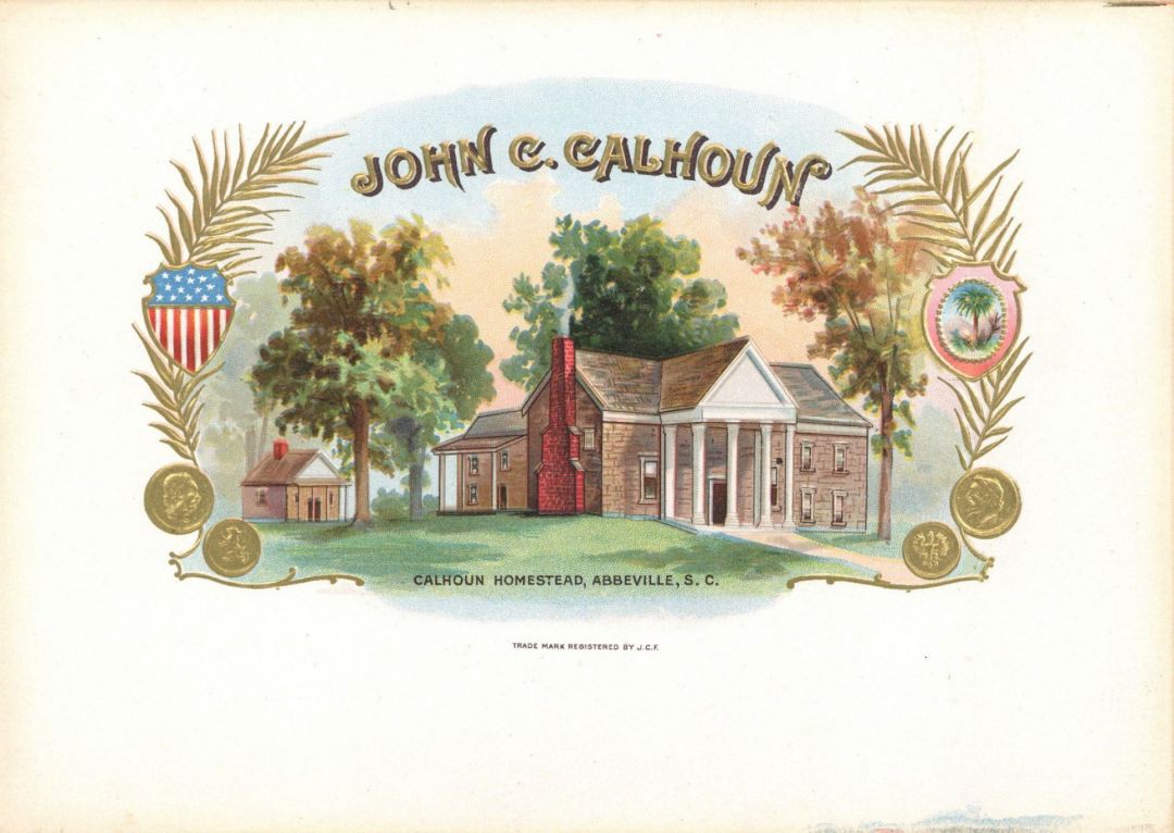 John C. Calhoun - Cigar Box Label - <b>Not Actual Cigars</b>