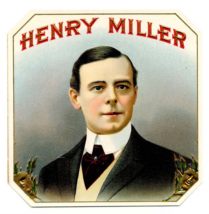 Henry Miller - Cigar Box Label - <b>Not Actual Cigars</b>