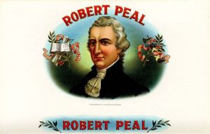 Robert Peal - Cigar Box Label