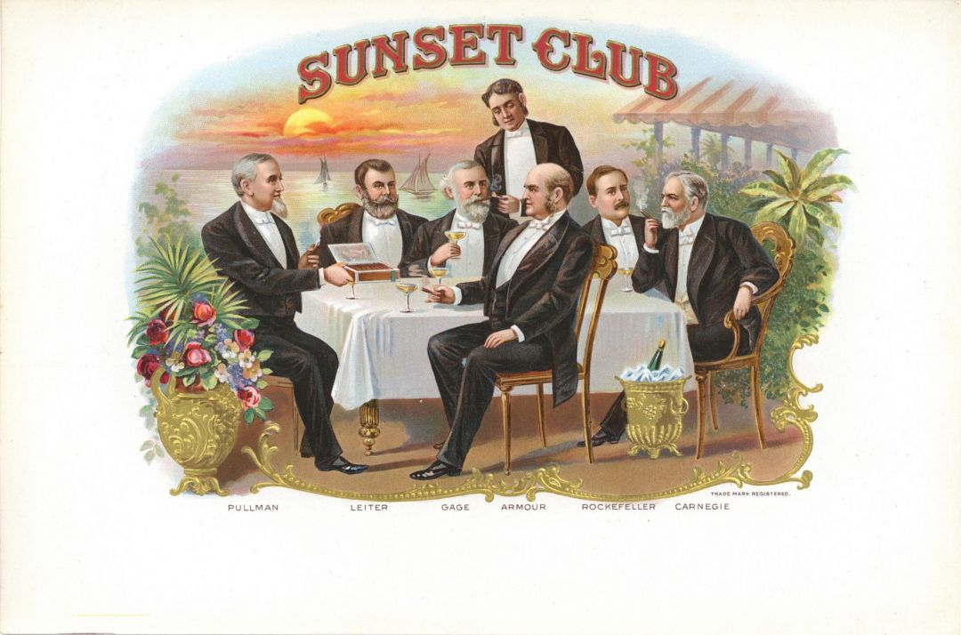 Sunset Club - Cigar Box Label - Illustrates Pullman, Leiter, Gage, Armour, Rockefeller and Carnegie - <b>Not Actual Cigars</b>