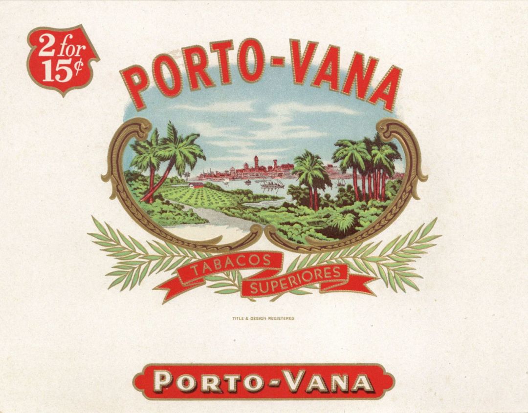 Porto-Vana Tabacos Superiores - Cigar Box Label - <b>Not Actual Cigars</b>