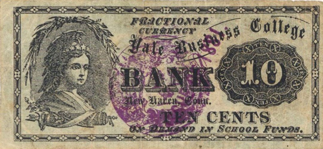 10 Cents Yale Business College - U.S. Paper Money