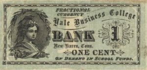 1 Cent Yale Business College - U.S. Paper Money
