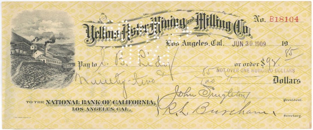 Yellow Aster Mining and Milling Co. - 1909-1919 dated Los Angeles, California Check - Yellow Aster Mine