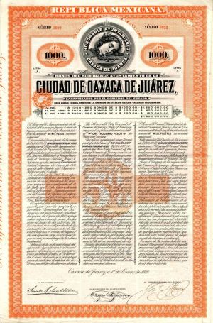 Ciudad De Oaxaca De Juarez - 1,000 Pesos 1910 Mexican Bond