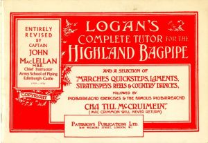 Logan's Complete Tutor for the Highland Bagpipe