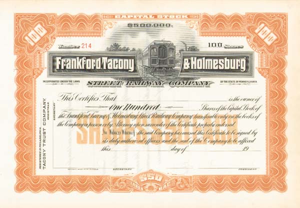 Frankford, Tacony and Holmesburg Street Railway - Stock Certificate