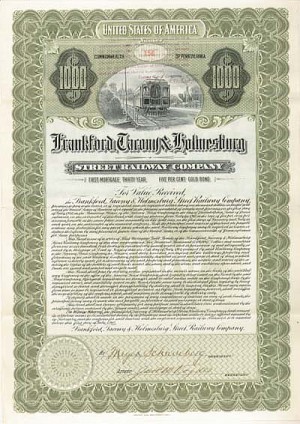Frankford, Tacony and Holmesburg Street Railway Co. - $1,000 or $500 - Bond (Uncanceled)