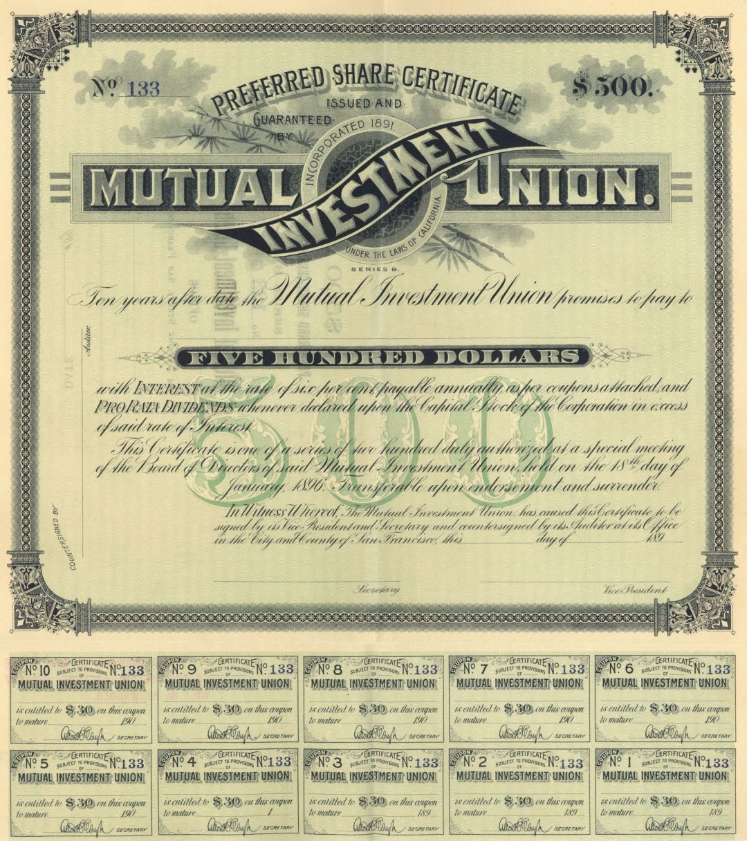 Mutual Investment Union - San Francisco, CA - 1896 dated $500 Unissued Bond but does say Preferred Stock Certificate