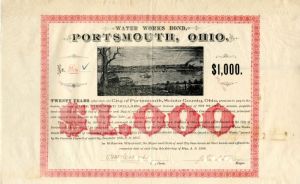 City of Portsmouth, Scioto County, Ohio - $1,000 Water Works Bond - Gorgeous Vignette