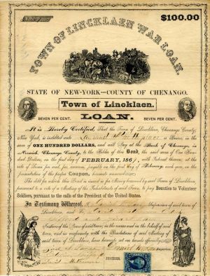 Town of Lincklaen War Loan - 1869 dated $100 7% New York Bond - Bounties to Volunteer Soldiers, Pursuant to the calls of the President of the United States