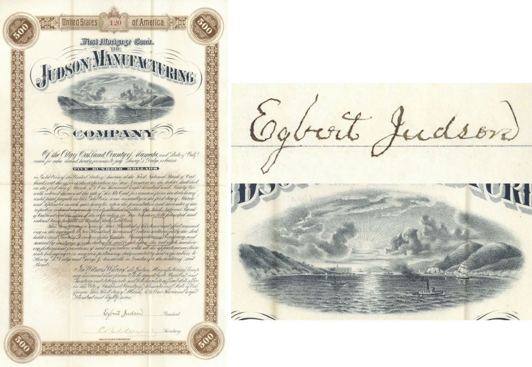 Judson Manufacturing Co. Bond signed by Egbert Judson - Involving Explosives - 1887 dated Oakland, Alameda County, California $500 Bond