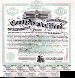 County Hospital Bond of Sacramento - $500 Bond