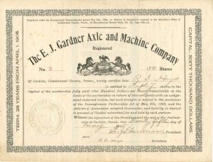 E. J. Gardner Azle and Machine Co. - Stock Certificate