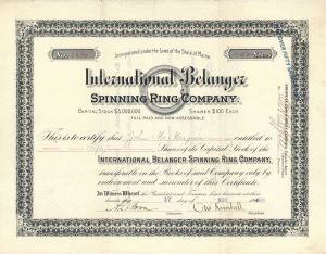 International Belanger Spinning Ring Co. - Stock Certificate