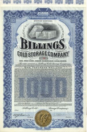Billings Cold Storage Co. - 1909 dated $1,000 Bond
