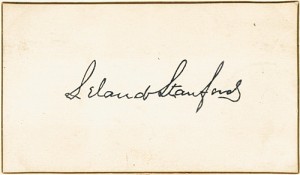 Leland Stanford - Autographed Card - SOLD