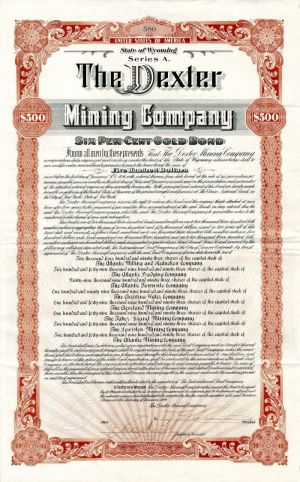 Dexter Mining Co. - $500 - Bond