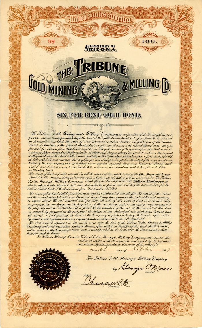 Tribune Gold Mining and Milling Co. - 1907 dated $100 Arizona Mining Bond