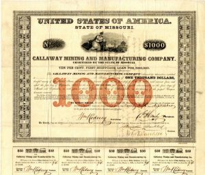 Callaway Mining and Manufacturing Co. - $1,000 Bond