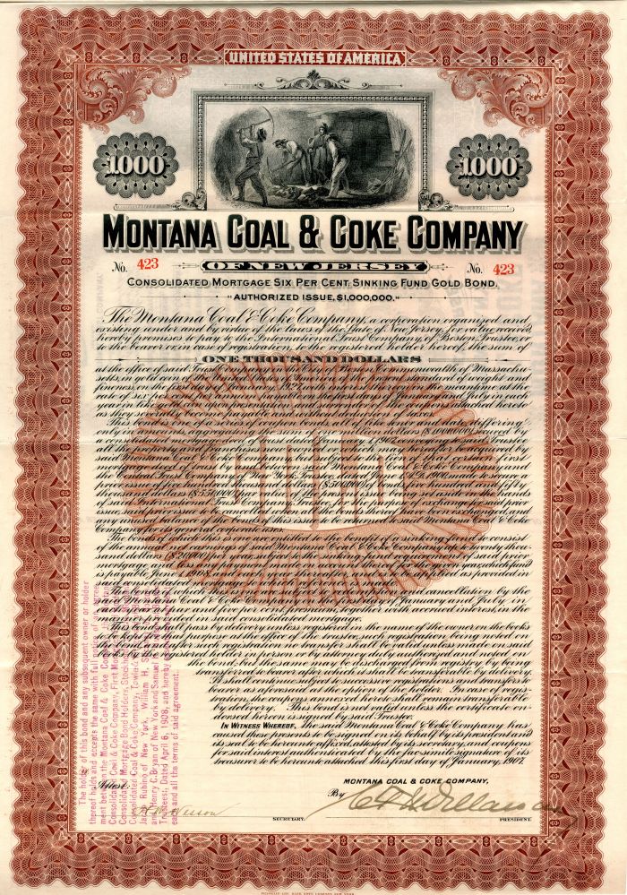 Montana Coal and Coke Co. of New Jersey - 1907 dated $1,000 Montana Mining Bond
