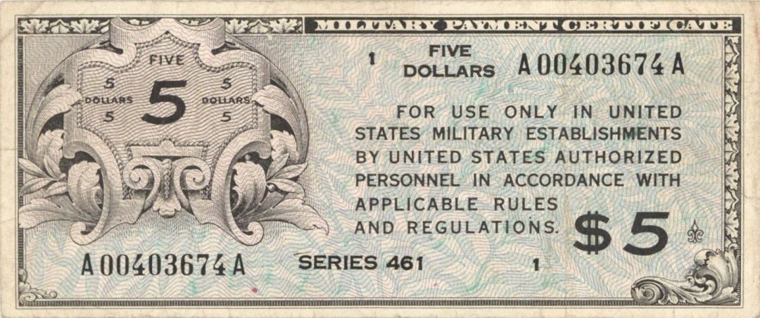 Military Payment Certificate - Series 461 - 5 Dollars - Currency