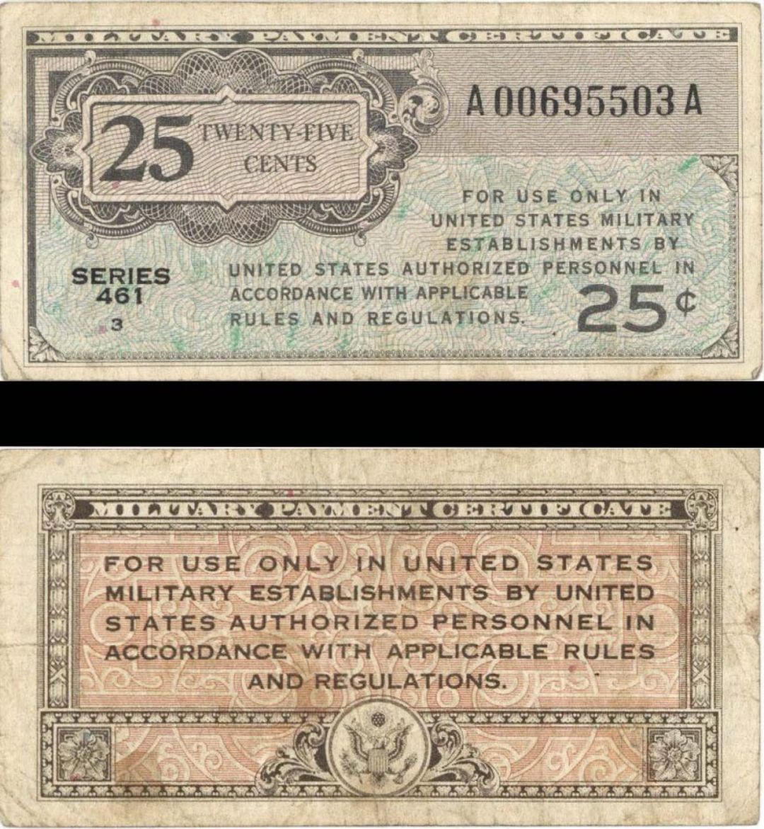 Military Payment Certificate - Series 461 - 25 Cents