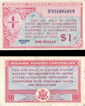 Military Payment Certificate - Series 471 - 1 Dollar