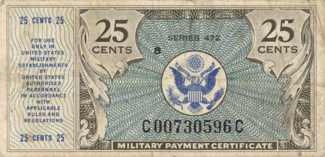 Military Payment Certificate - Series 472 - 25 Cents - Currency