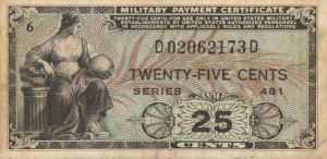 25 Cent Military Payment Certificate - Series 481 - US Currency