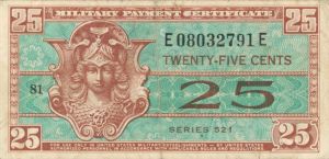 25 Cent Military Payment Certificate - Series 521 - MPC Currency