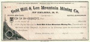 Gold Hill and Lee Mountain Mining Co. of Helena, M.T. - Stock Certificate